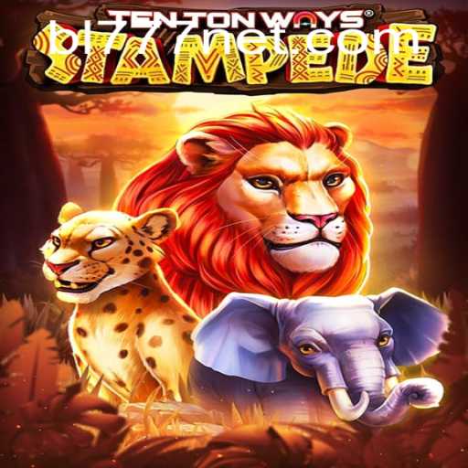Discovering TenTonWaysStampede: A Thrilling Adventure in Gaming